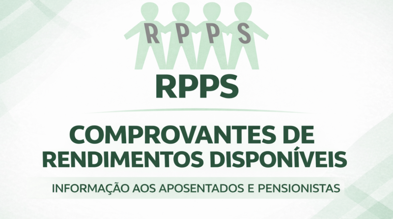 RPPS – COMPROVANTES DE RENDIMENTOS DISPONÍVEIS