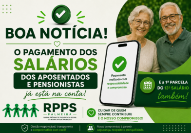 RPPS DE PALMEIRA ANTECIPA PAGAMENTO DA PRIMEIRA PARCELA DO 13º SALÁRIO E EFETUA PAGAMENTO DA FOLHA DE JULHO